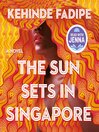 Cover image for The Sun Sets in Singapore